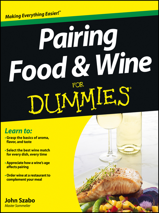 Title details for Pairing Food and Wine For Dummies by John Szabo - Available
